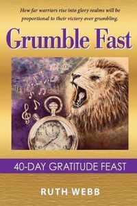 Grumble Fast