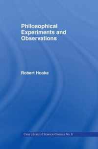 Philosophical Experiments and Observations