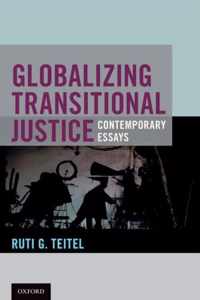 Globalizing Transitional Justice