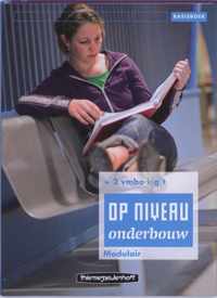 Op Niveau Onderbouw 2 Vmbo KGT Basisboek Modulair