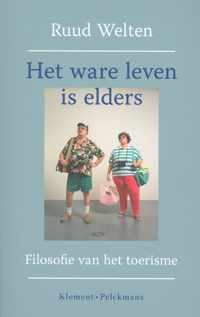 Het ware leven is elders