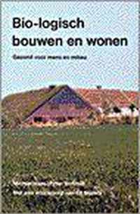 Bio-logisch bouwen en wonen