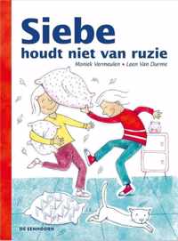 Siebe houdt niet van ruzie