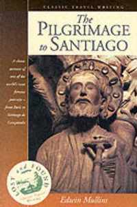 The Pilgrimage to Santiago