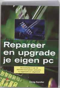 Repareer en upgrade je eigen pc