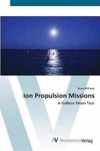 Ion Propulsion Missions