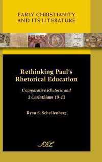 Rethinking Paul's Rhetorical Education