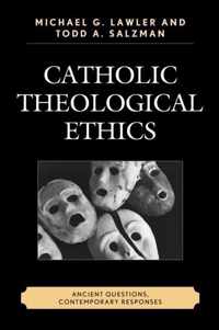 Catholic Theological Ethics