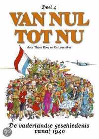 Van nul tot nu deel 4. vaderlandse geschiedenis