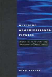 Building Organizational Fitness