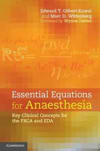 Essential Equations For Anaesthesia