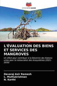 L'Evaluation Des Biens Et Services Des Mangroves