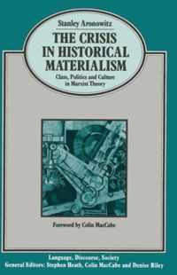 The Crisis in Historical Materialism