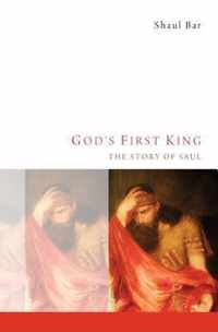 God's First King