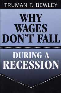 Why Wages Don't Fall during a Recession