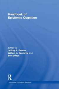 Handbook of Epistemic Cognition