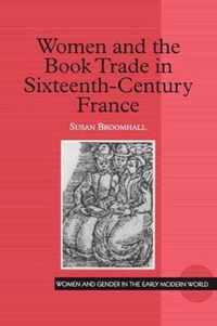 Women and the Book Trade in Sixteenth-Century France