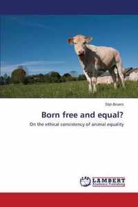 Born Free and Equal?