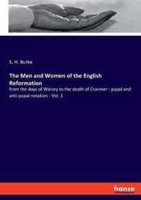 The Men and Women of the English Reformation