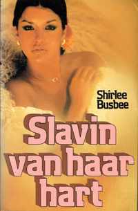 Slavin van haar hart