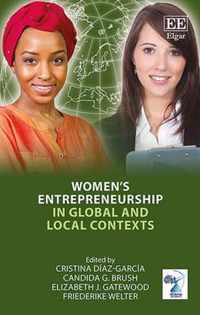 Women's Entrepreneurship in Global and Local Contexts