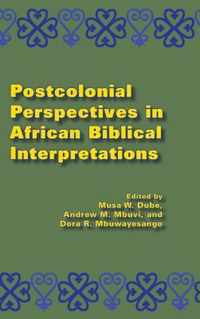 Postcolonial Perspectives in African Biblical Interpretations