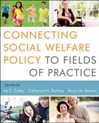 Connecting Social Welfare Policy to Fields of Practice