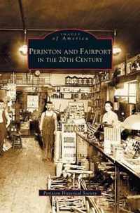 Perinton and Fairport in the 20th Century