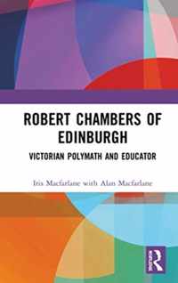 Robert Chambers of Edinburgh