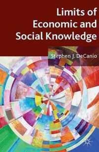 Limits of Economic and Social Knowledge