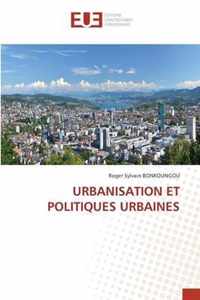 Urbanisation Et Politiques Urbaines