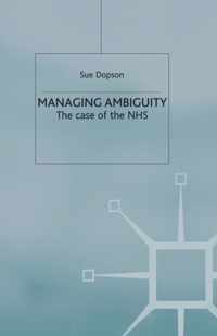 Managing Ambiguity and Change