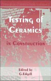 Testing of Ceramics in Construction