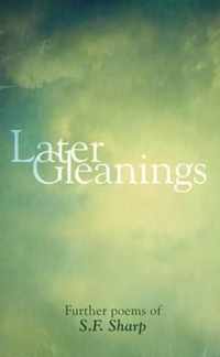 Later Gleanings