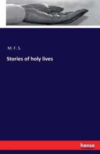 Stories of holy lives