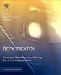 Biofabrication