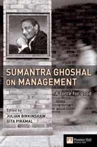 Sumantra Ghoshal on Management