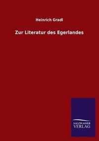 Zur Literatur des Egerlandes