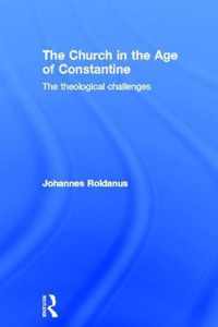 The Church in the Age of Constantine