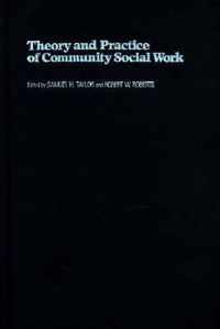 Theory and Practice of Community Social Work