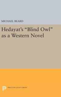 Hedayat`s ''Blind Owl'' as a Western Novel