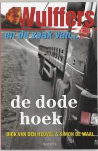 Wulffers En De Zaak Van De Dode Hoek