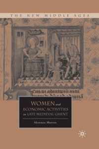 Women and Economic Activities in Late Medieval Ghent