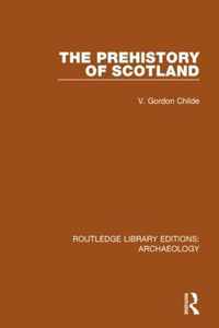 The Prehistory Of Scotland