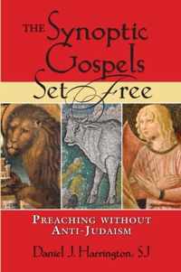 The Synoptic Gospels Set Free