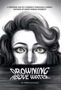 Drowning Above Water