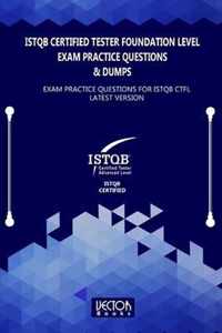 ISTQB Certified Tester Foundation Level Exam Practice Questions & Dumps