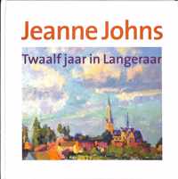 Jeanne Johns, twaalf jaar in Langeraar