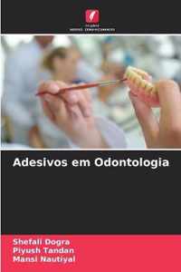 Adesivos em Odontologia