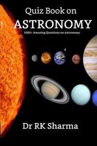 Quiz Book on ASTRONOMY